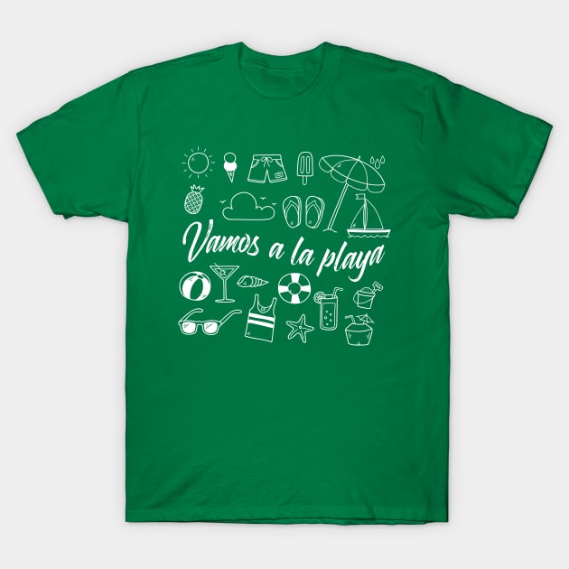 Vamos a la playa - lets go to the beach - tshirt design T-Shirt by verde